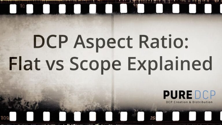 DCP Aspect Ratio: Flat vs Scope Explained | Pure DCP